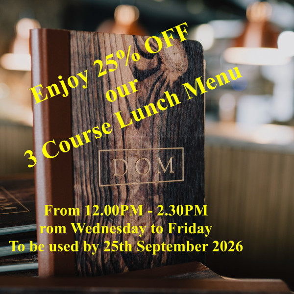 Image for Enjoy 25% OFF our 3x Course Lunch Menu (until 25.09.2026)